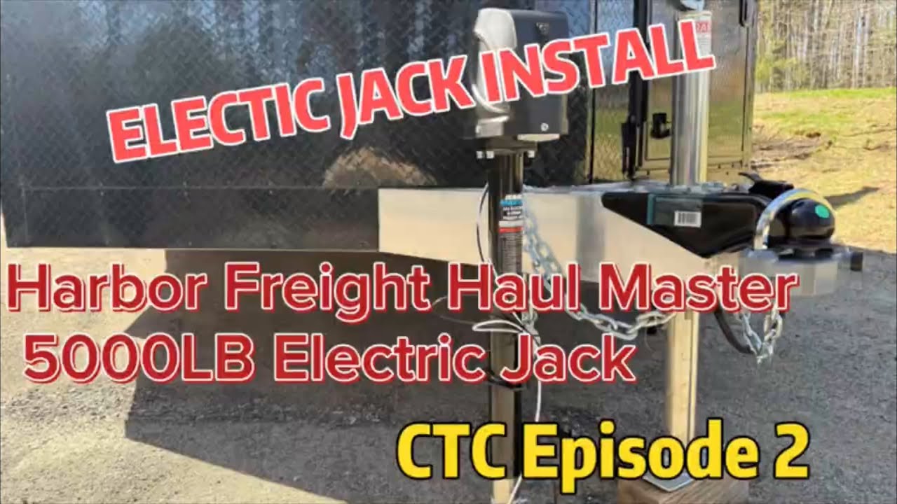 Harbor Freight Haul Master 5000 electric jack install on cargo trailer conversion episode two