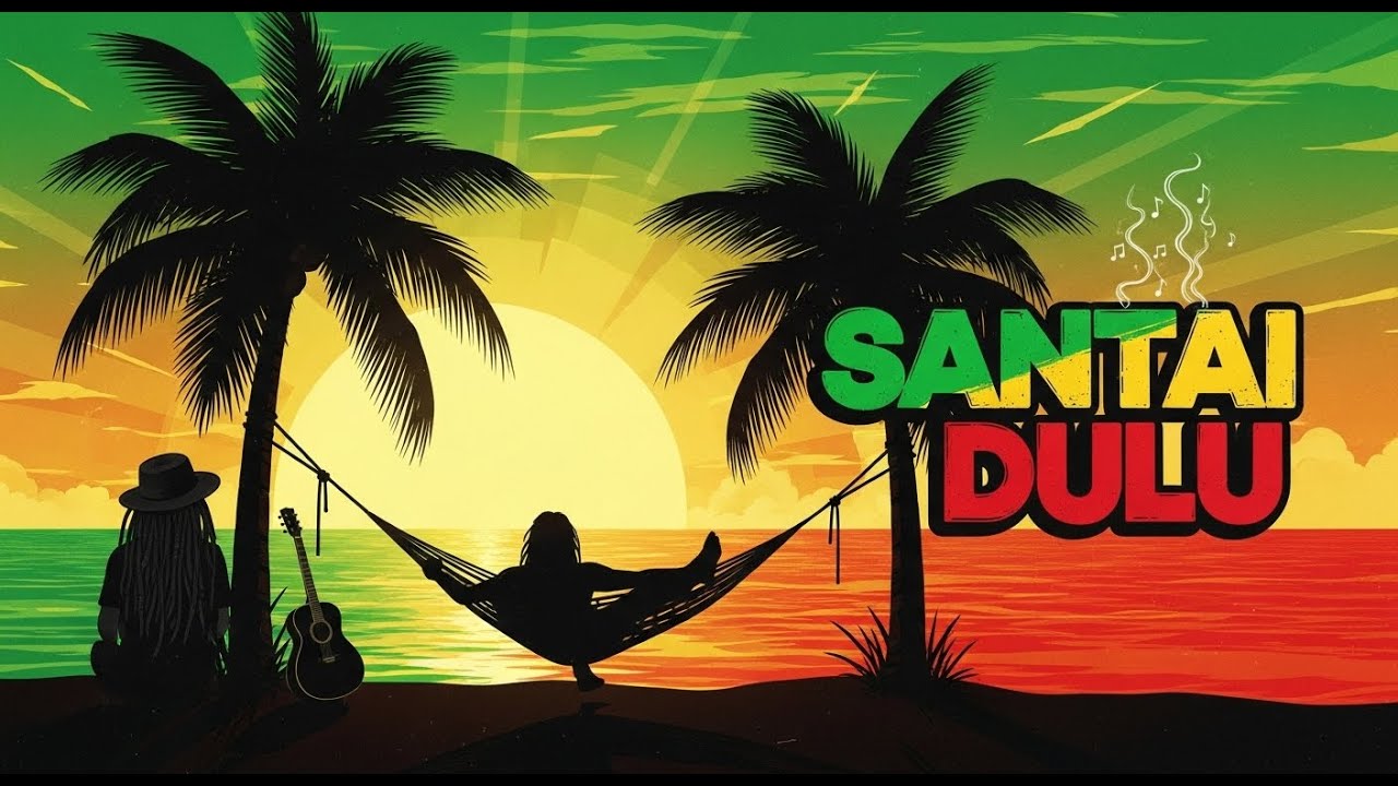 Santai Dulu - Slow Reggae Terbaru 2025☕Lagu Santai Ngopi Dan Teman Kerja #reggaemusic