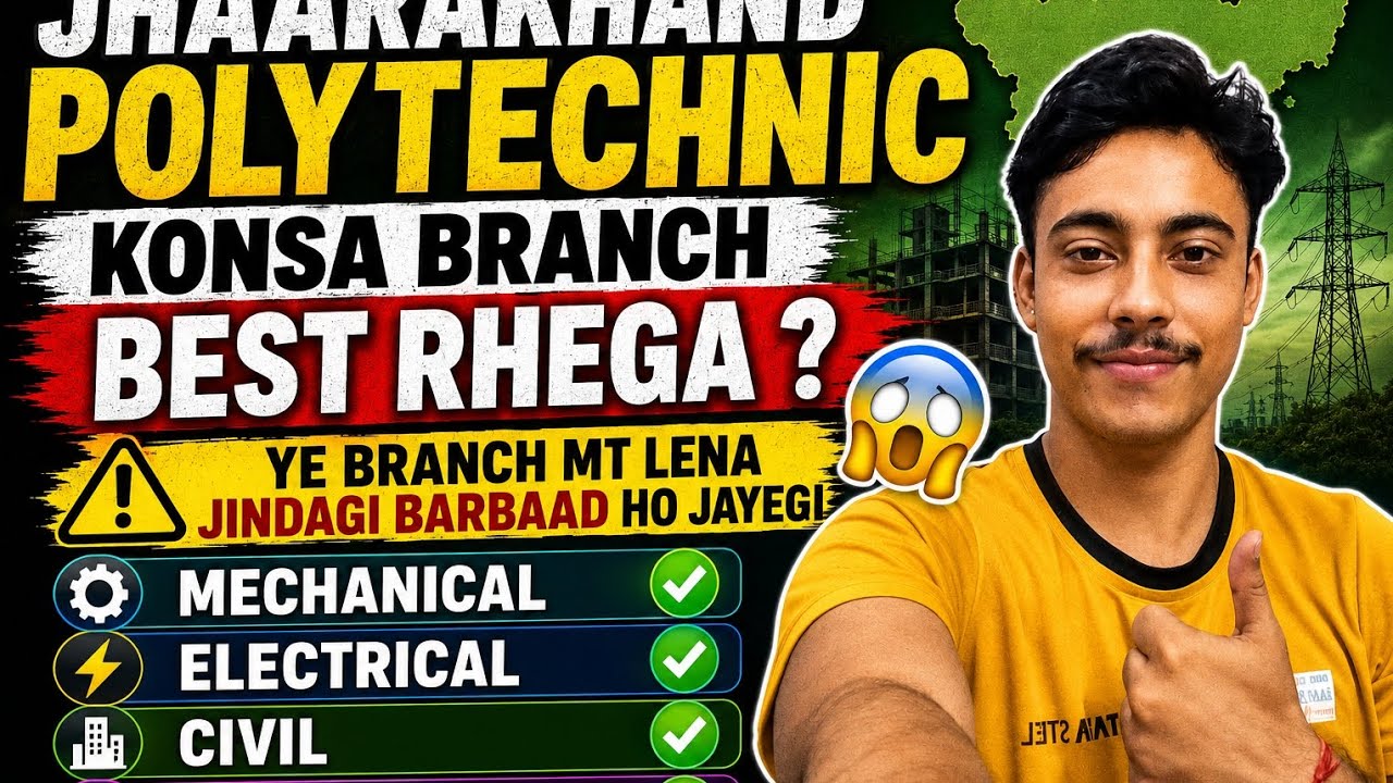 BEST BRANCH FOR ENGINEERING JHARAKHAND POLYTECHNIC