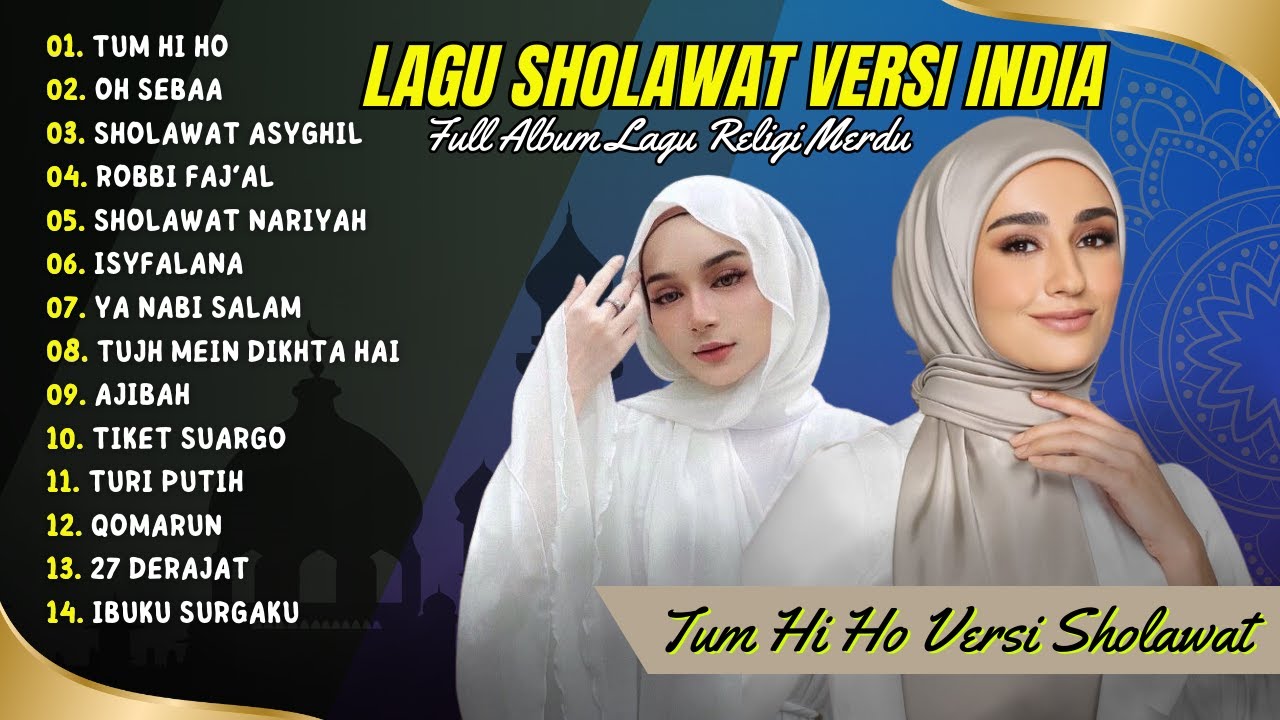 TUM HI HO (Yaa Rosulalloh) - SAEBA LAGU INDIA VERSI SHOLAWAT | FULL ALBUM VIRAL