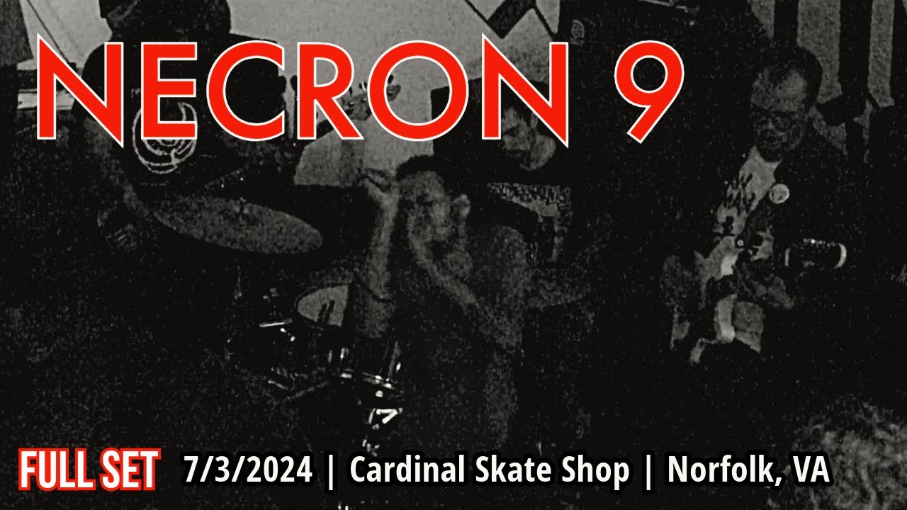 2024-07.03 Necron 9 @ Cardinal Skate Shop (Norfolk, VA) | [FULL SET]
