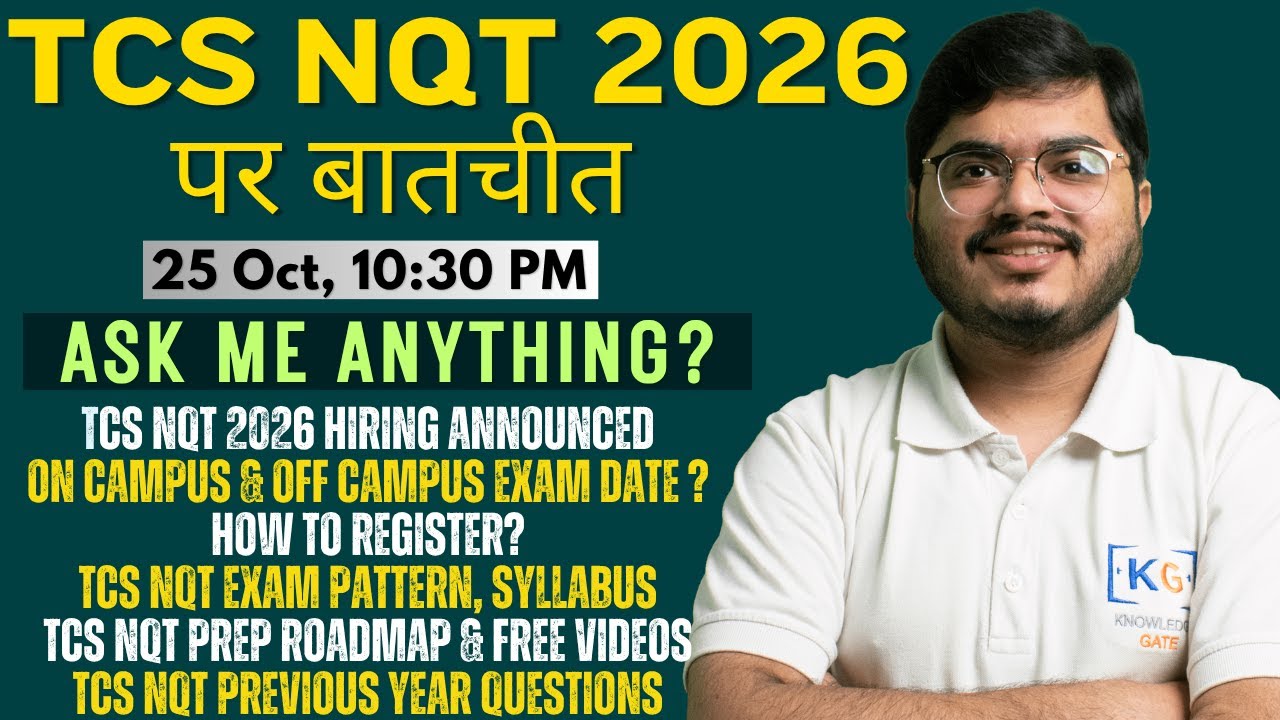 TCS NQT 2026 Full Details | Exam Pattern, Syllabus, Registration, Exam Date, PYQs (Ask Me Anything?)