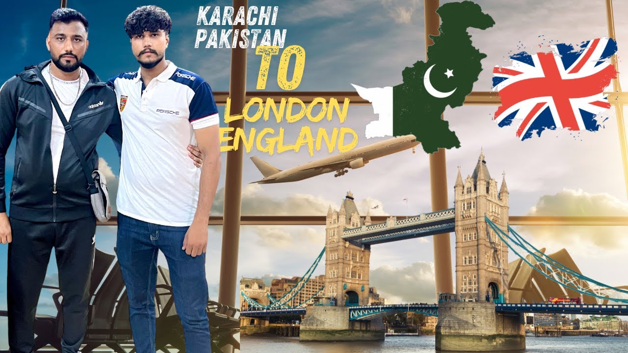 Karachi Pakistan to London  England complete vlog  🇵🇰🇬🇧 (My Brother’s Journey)