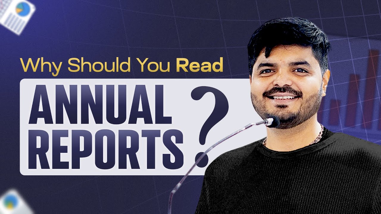 Understand Annual Reports - Simple Hindi | How to Read Annual Reports
