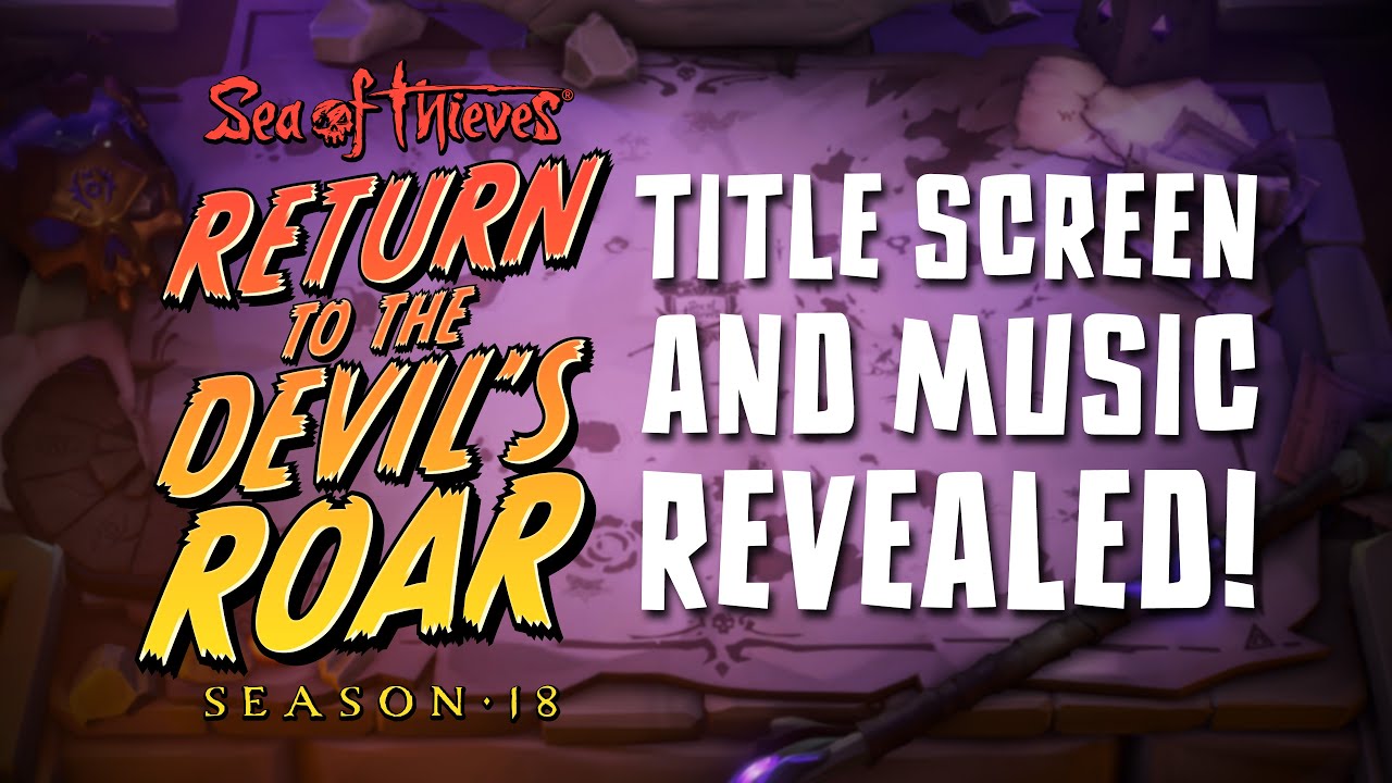 Sea of Thieves Season 18: Official Title Screen Reveal