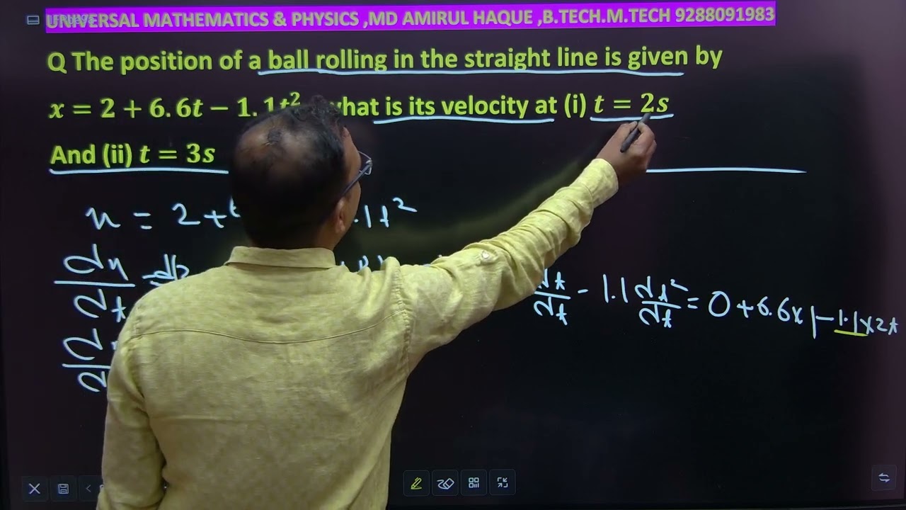 The position of ball rolling in the straight line is given by x=2+6.6t-1.1t^2, what is the velocity 
