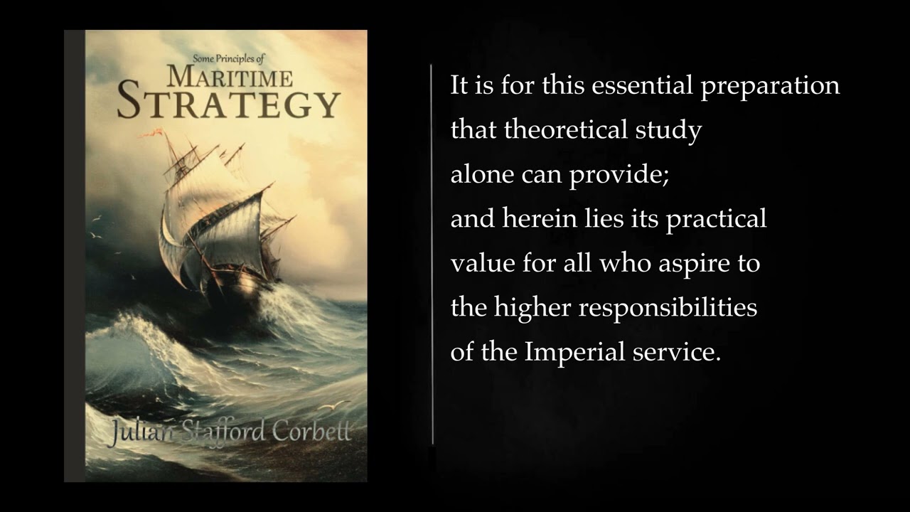 Some principles of maritime strategy by Sir Julian Corbett. Audiobook, full length
