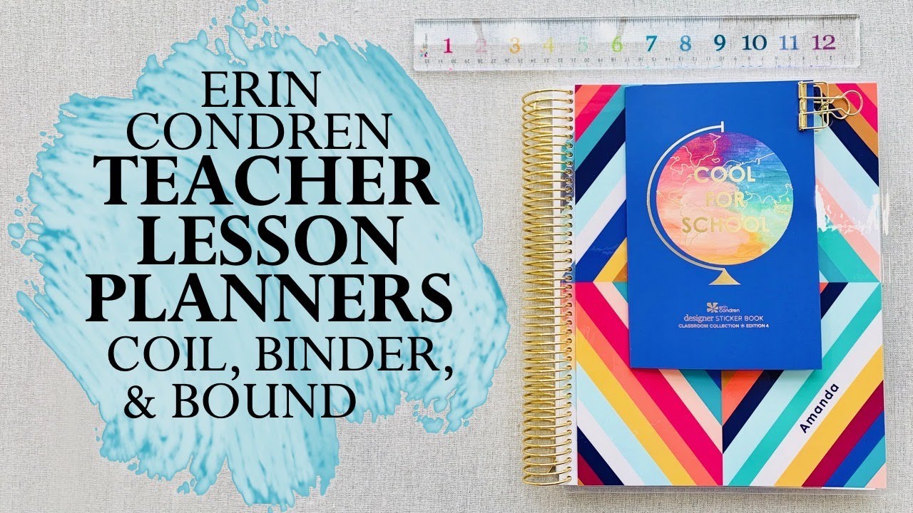 ERIN CONDREN TEACHER LESSON PLANNERS! COIL, BINDER, & BOUND
