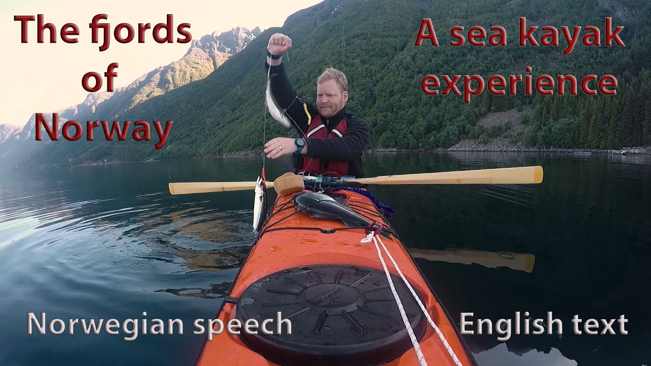 Fra fjord til hav - A sea kayak experience in the fjords of Norway (with english text).