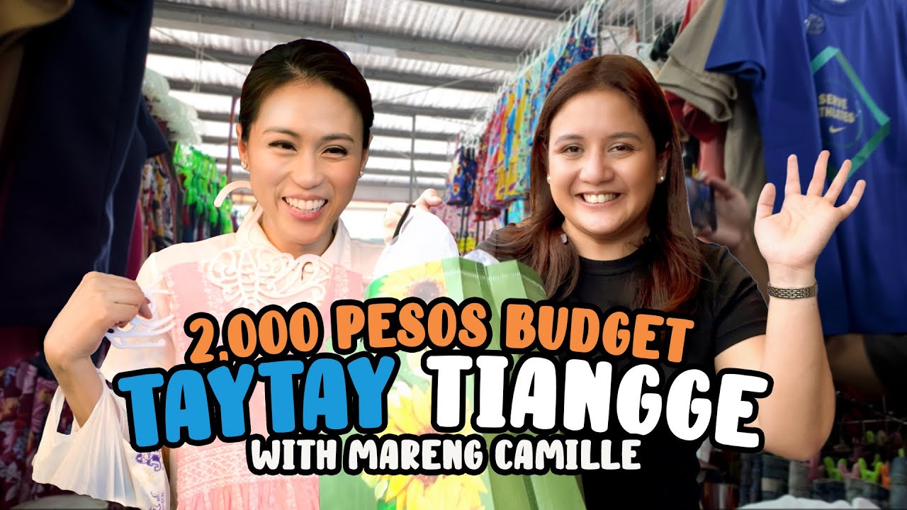2,000 Pesos Budget In Taytay Tiangge With Mareng Camille | Toni Gonzaga