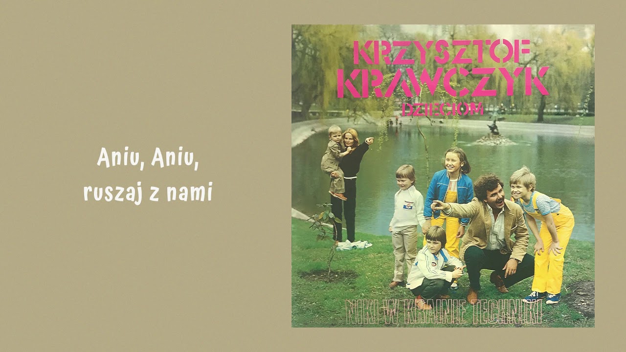 Krzysztof Krawczyk - Aniu, Aniu ruszaj z nami [Official Audio]