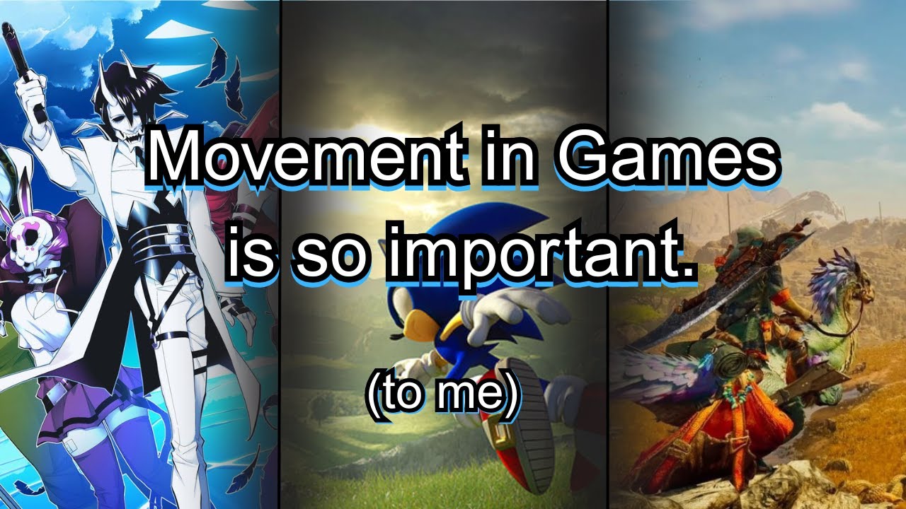 Movement in Video Games.