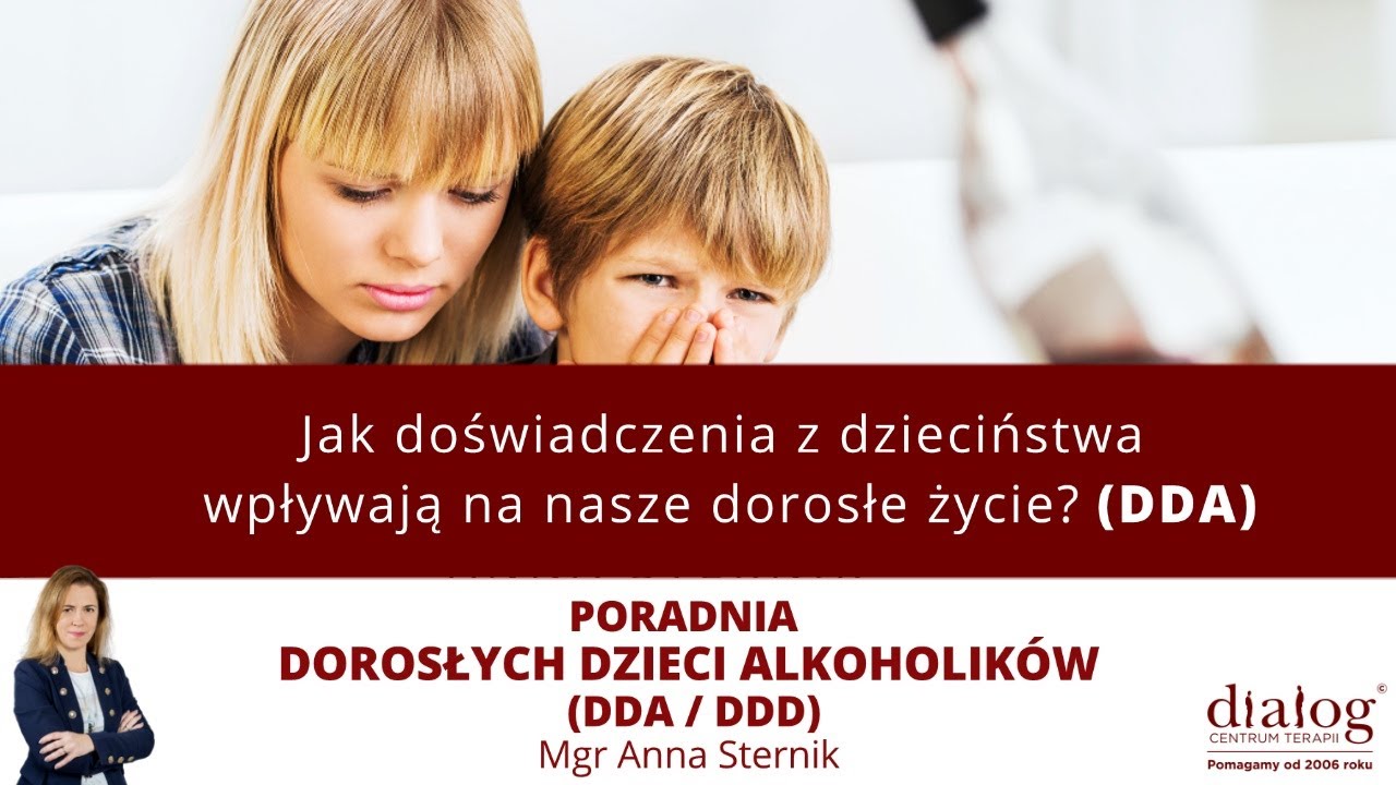 Dorosłe Dzieci Alkoholik&oacute;w (DDA)