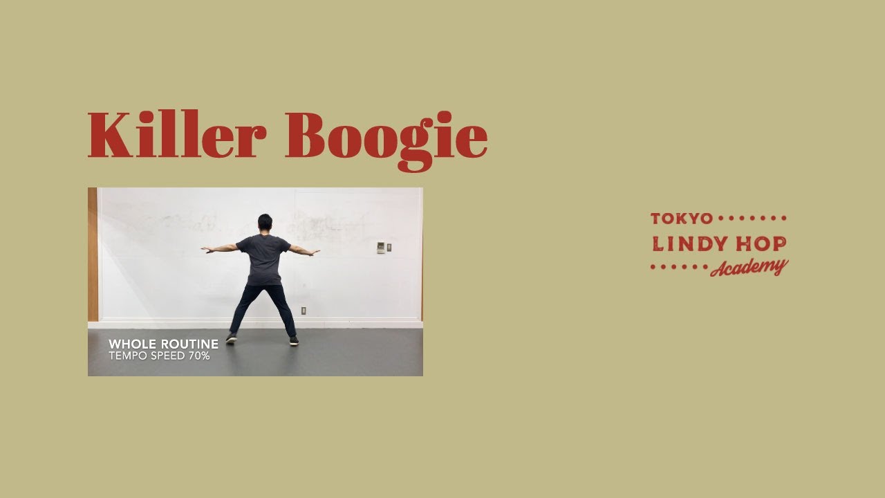 Killer Boogie Whole Routine (slow) and one by one