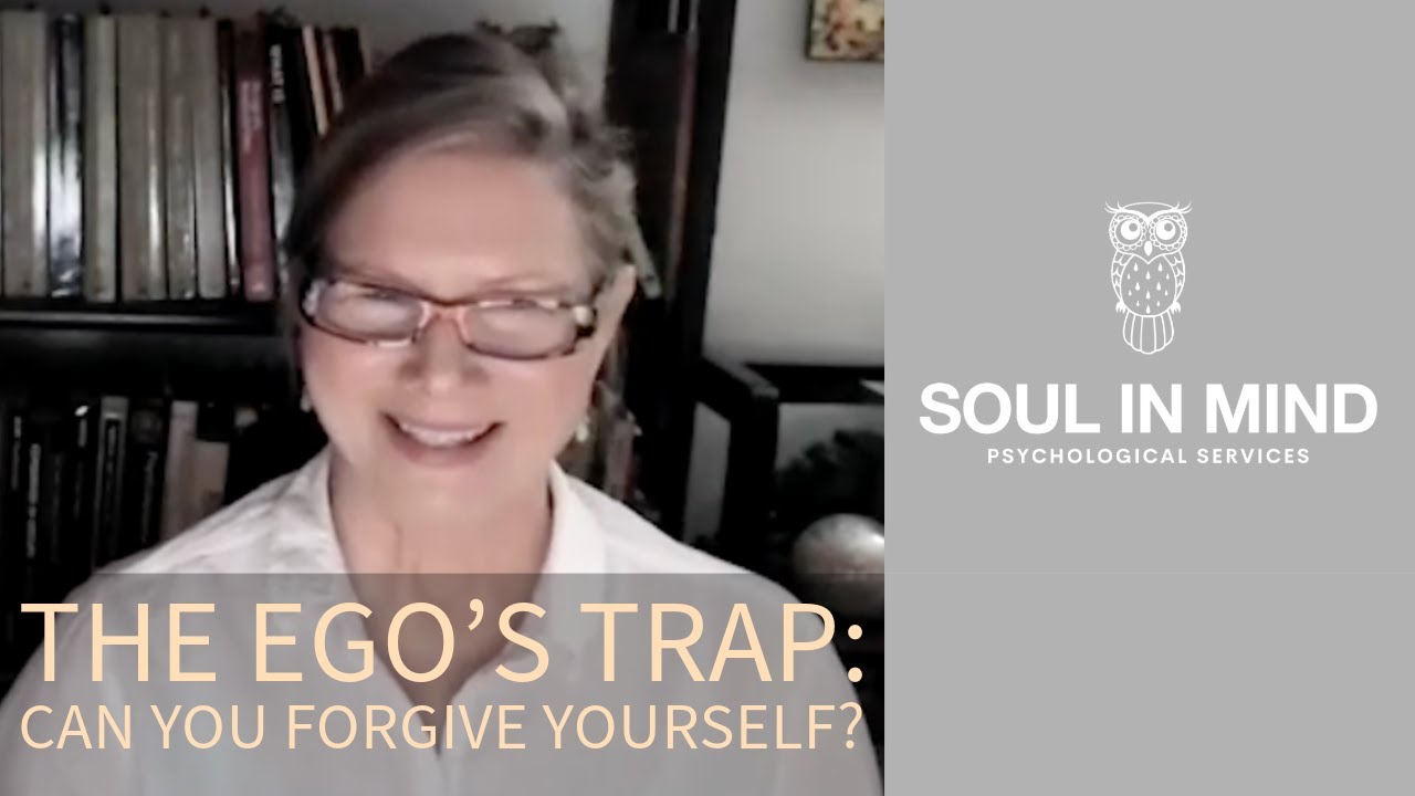Self-Forgiveness & The Ego: Letting Go of Self-Judgment