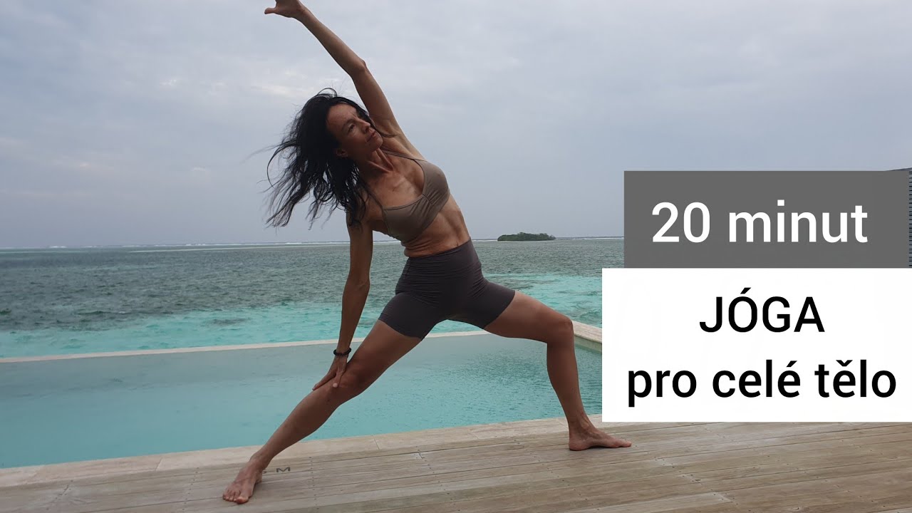 Jóga pro celé tělo | 20 Minut | Posílení a Protažení