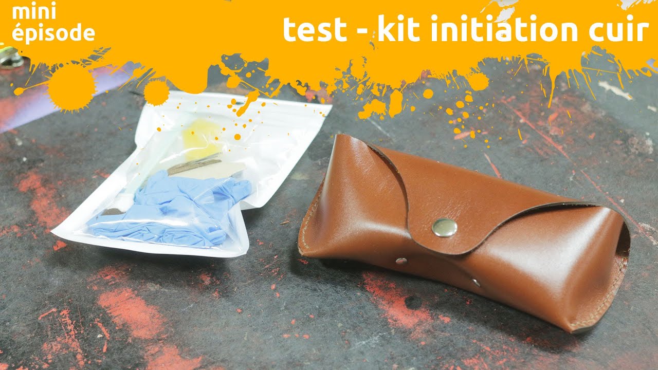 test d'un kit d'initiation au cuir - &eacute;tui pour lunettes - miniEpisode