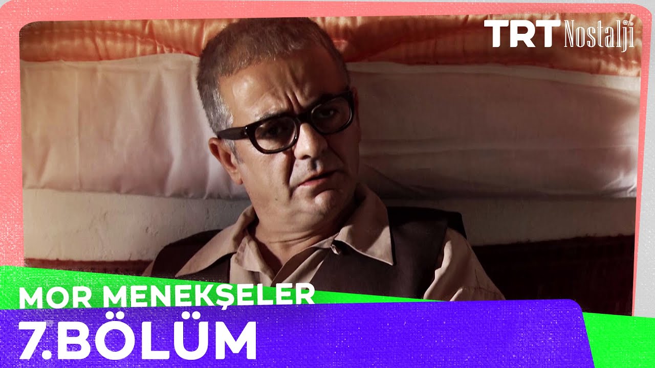 Mor Menekşeler 7. Bölüm @NostaljiTRT