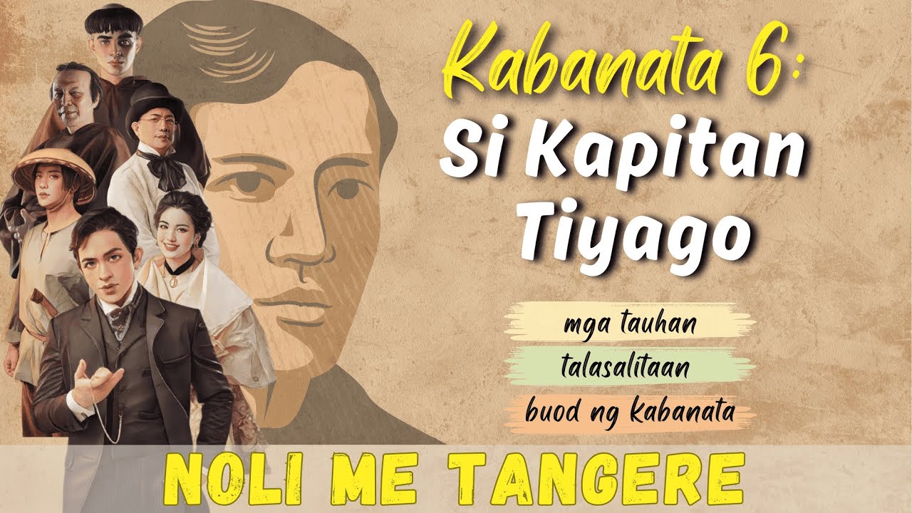 Noli Me Tangere - Kabanata 6: Si Kapitan Tiyago