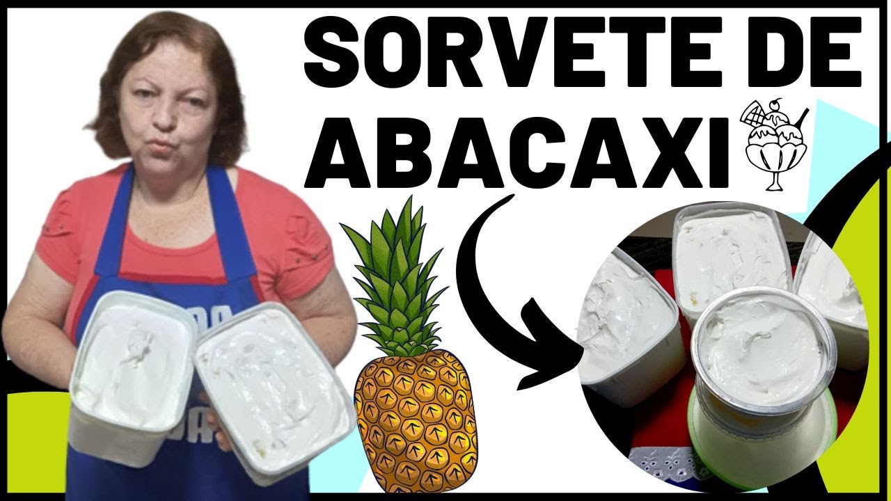 Sorvete de Abacaxi Delicioso