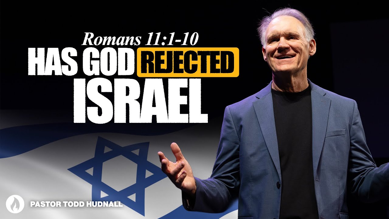 A Biblical Response to Antisemitism - Romans Part 28 - Rom: 11:1-10 | Pastor Todd Hudnall