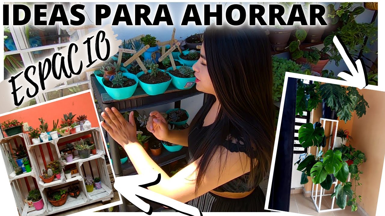 IDEAS PARA AHORRAR  ESPACIO EN EL JARDÍN // Como Tener Plantas Hermosas En Una Casa Pequeña