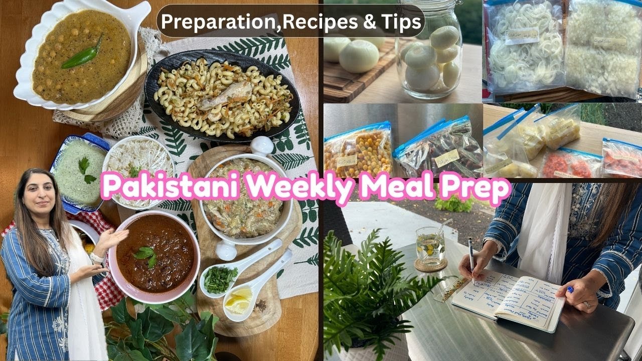 Pakistani Weekly Meal Preparation For Homemakers & Working Women | Practical Tips & Ideas