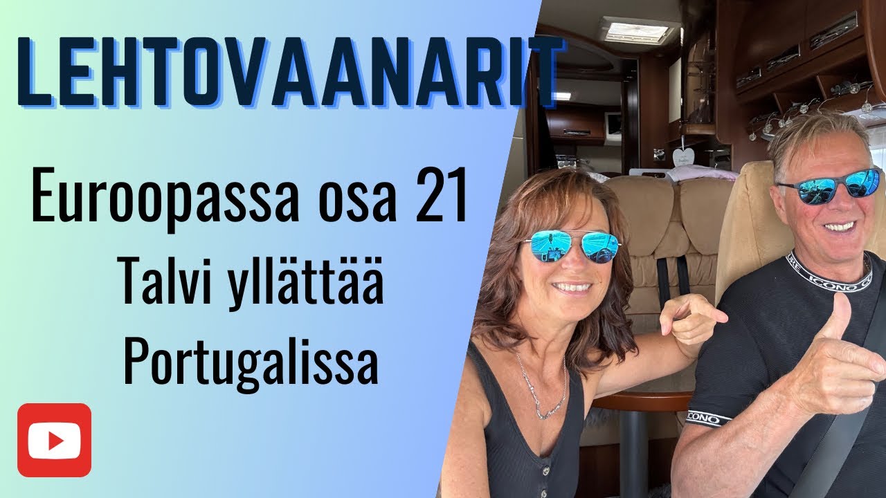 Matkailuautolla Eurooppaan osa 21 - Talvi yllättää Portugalissa