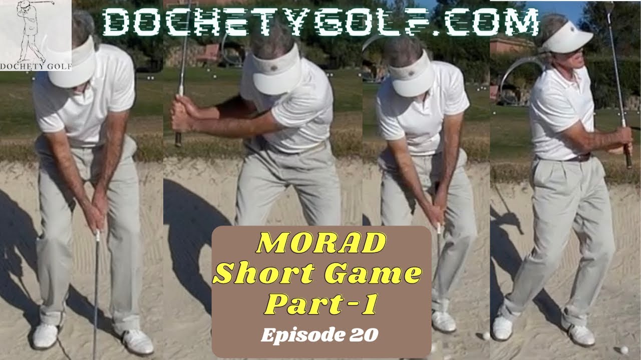 MORAD Short Game Part-1 Ep. 20.0