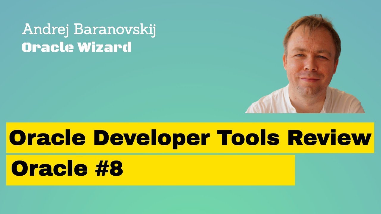 Oracle Developer Tools Review