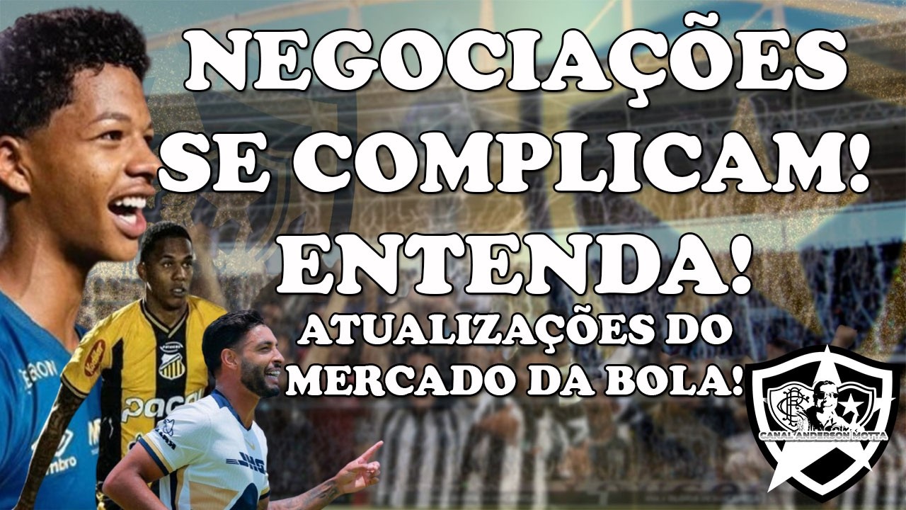 🚨URGENTE🚨 NEGOCIAÇÕES DO BOTAFOGO POR ZAGUEIROS E VOLANTES TRAVAM!!!ENTENDA A SITUAÇÃO!