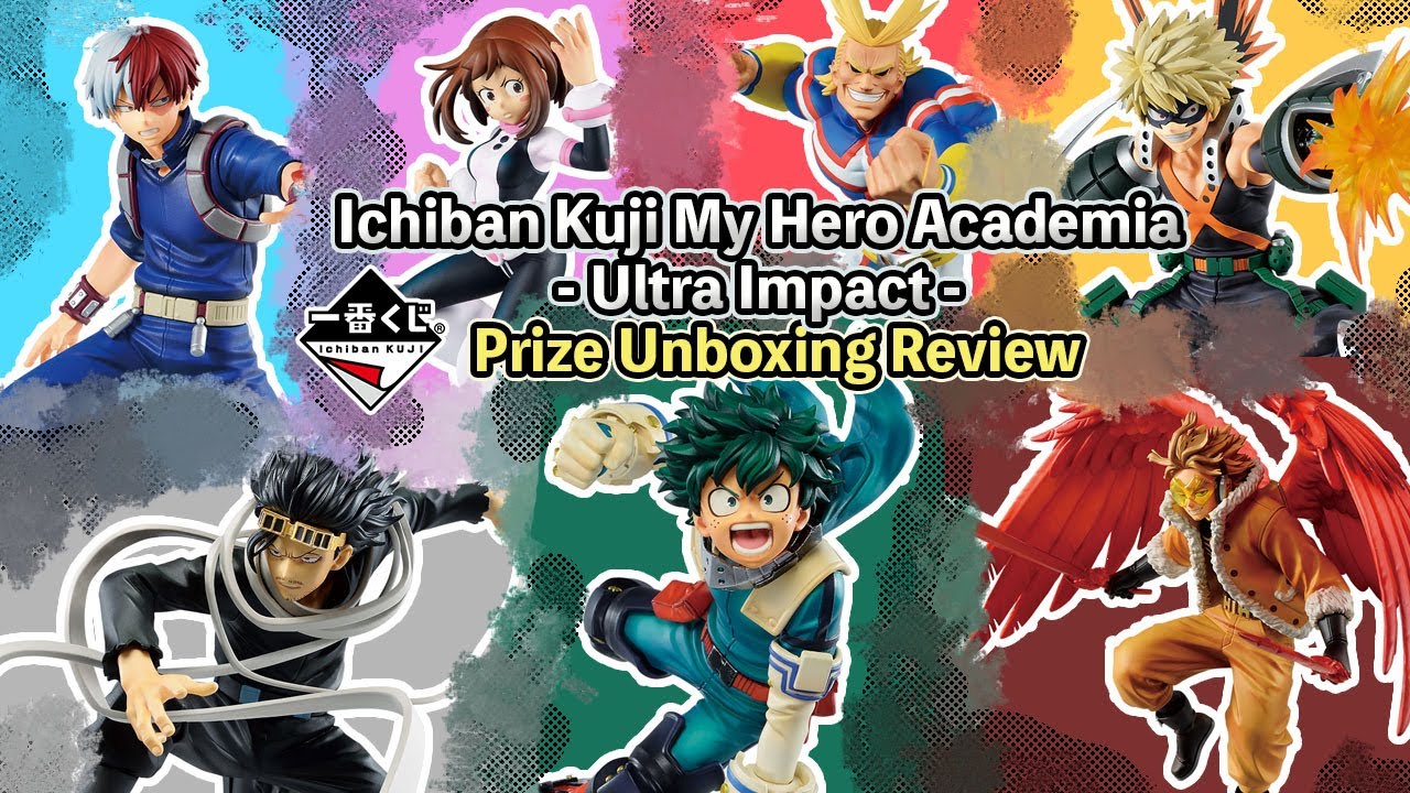 Ichiban Kuji My Hero Academia - Ultra Impact - Unboxing & #Review!