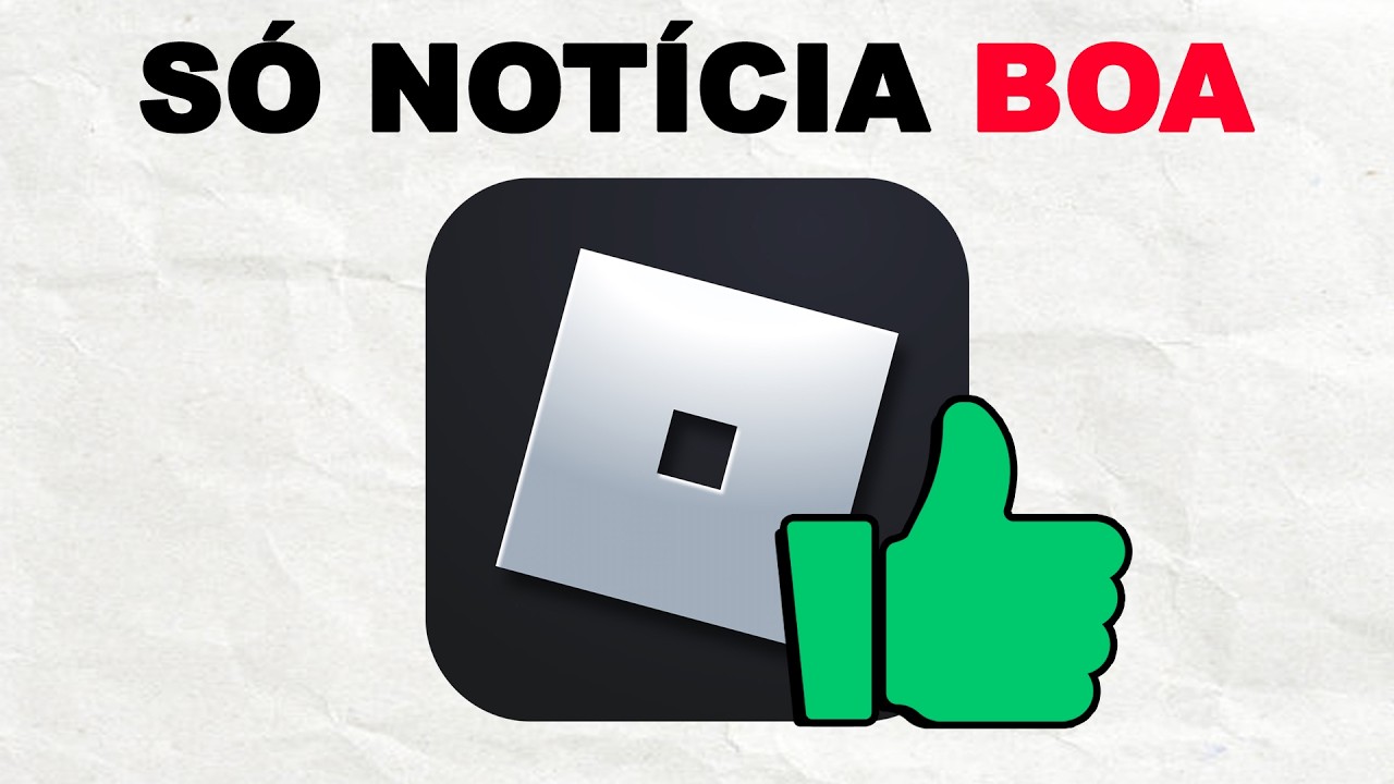 FINALMENTE S&Oacute; NOT&Iacute;CIA BOA NO ROBLOX