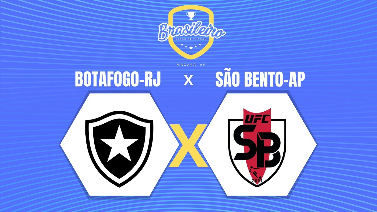 BOTAFOGO - RJ X SÃO BENTO - AP - BRASILEIRO DE LIGAS DE FUTSAL (ADULTO FEMININO)