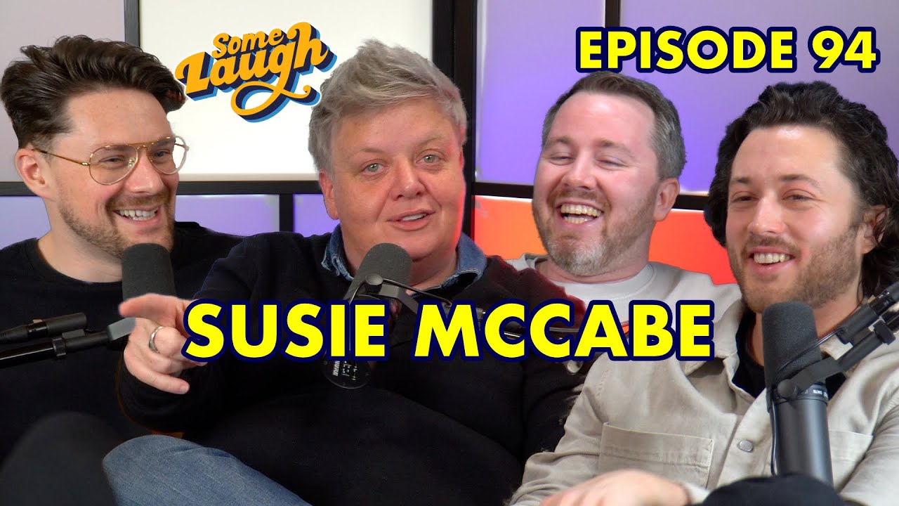 Susie McCabe | Episode 94 | Some Laugh Podcast | Live at the Apollo, Online Abuse & Hosting Pulp