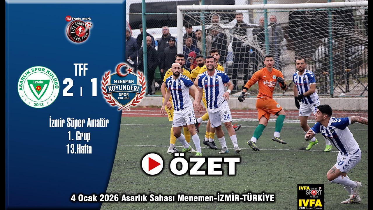 IVFA SPORTS: ASARLIK SPOR KULÜBÜ v MENEMEN KOYUNDER FK (2-1)