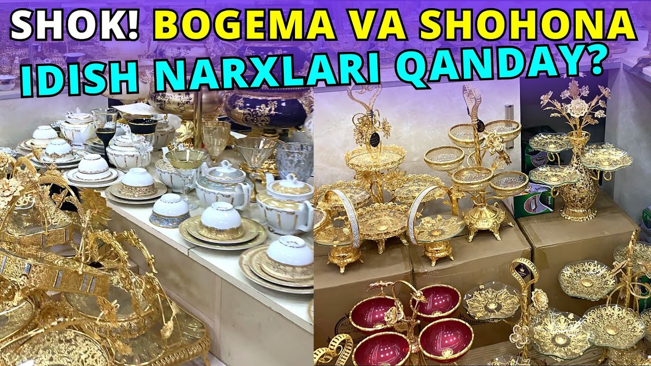 KO'RING! IDISH BOZOR NARXLARI - ИДИШЛАР ТЎПЛАМИ BOGEMA, SHOHONA IDISHLAR TO'PLAMI JAHON BOZOR
