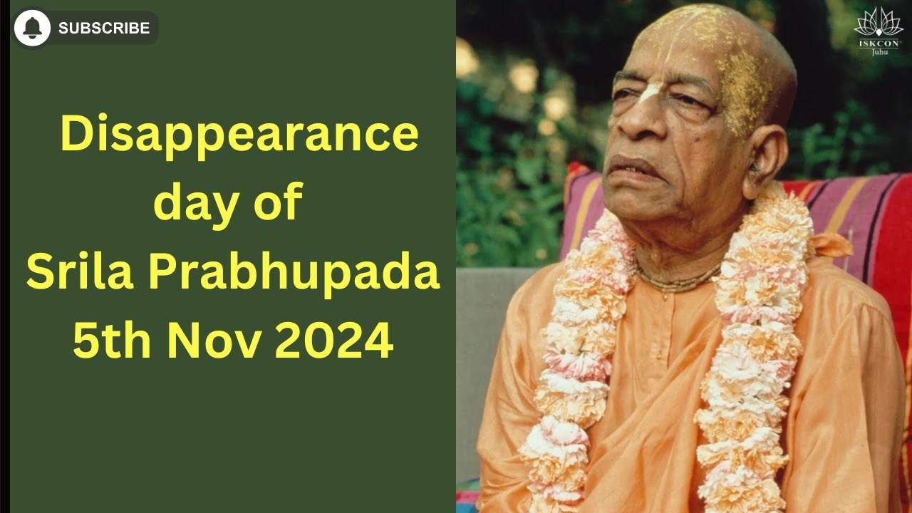 Disappearance day of Srila Prabhupada 5th Nov 2024