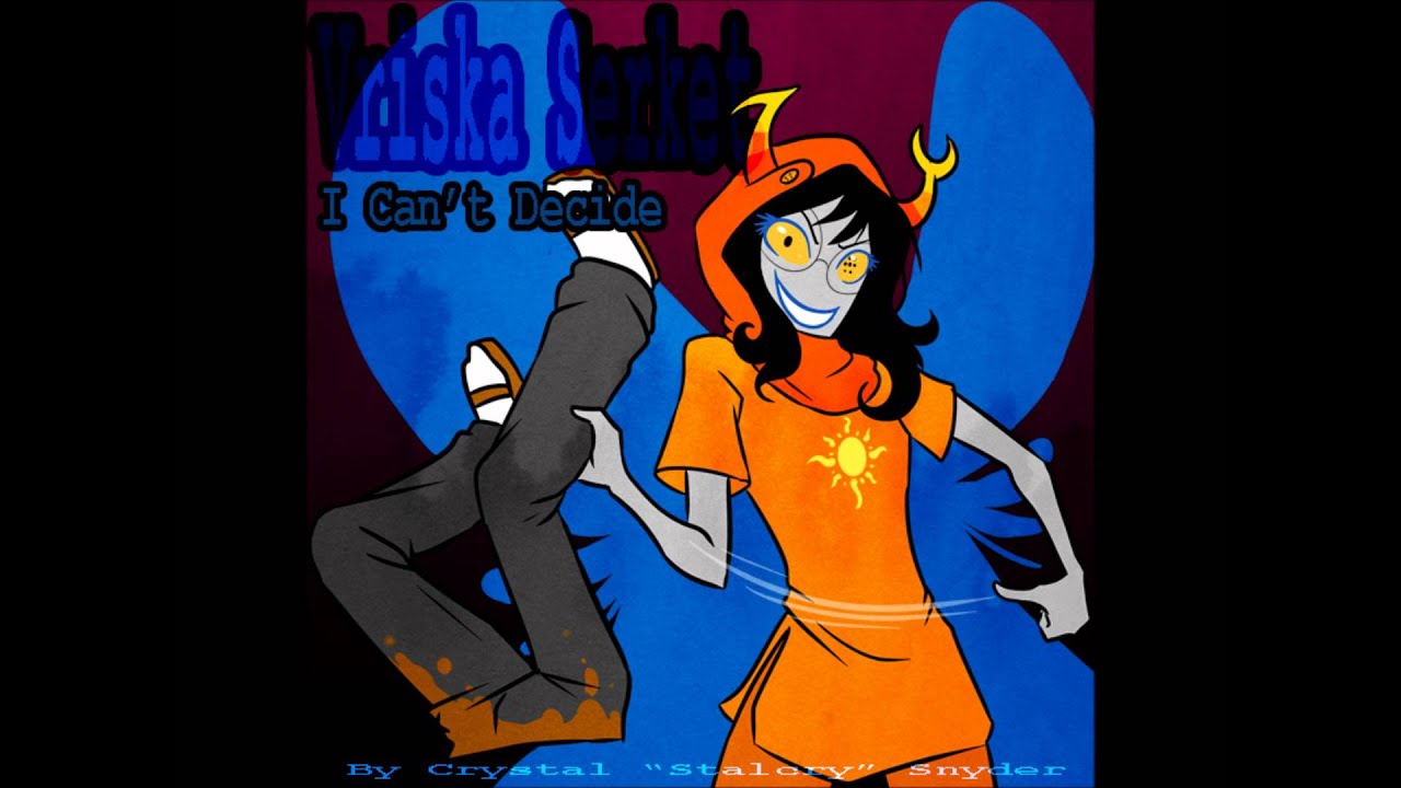 Vriska sings 