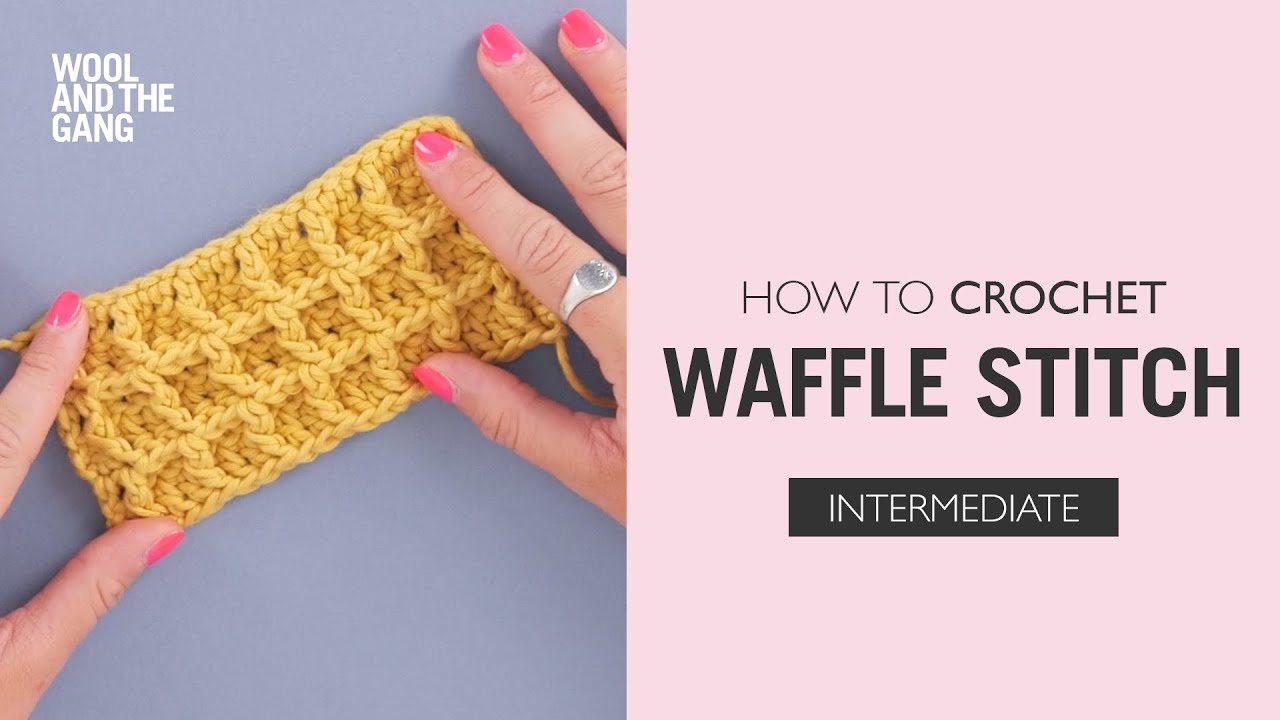 How To Crochet: Waffle Stitch