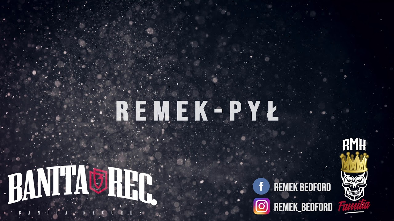 Remek - Pył