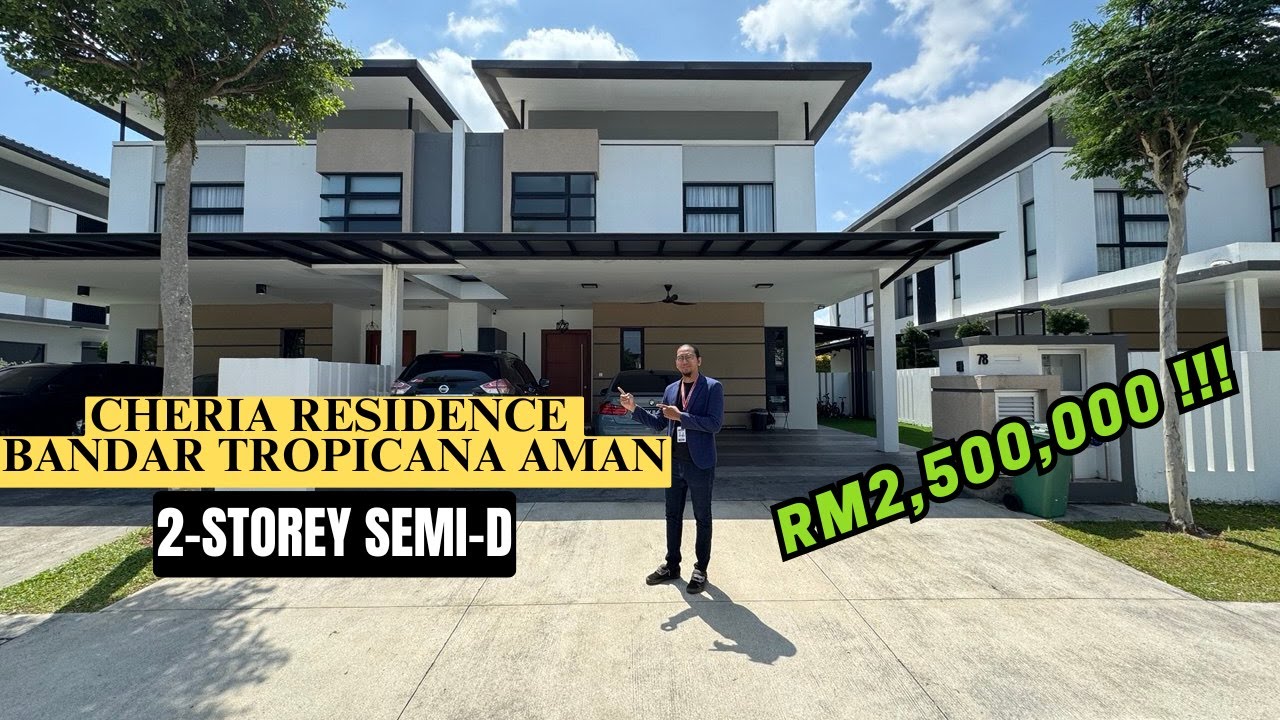 RM2,500,000 | 2-STOREY SEMI-D CHERIA RESIDENCE @ BANDAR TROPICANA AMAN | 3200 SQFT | EXCLUSIVE