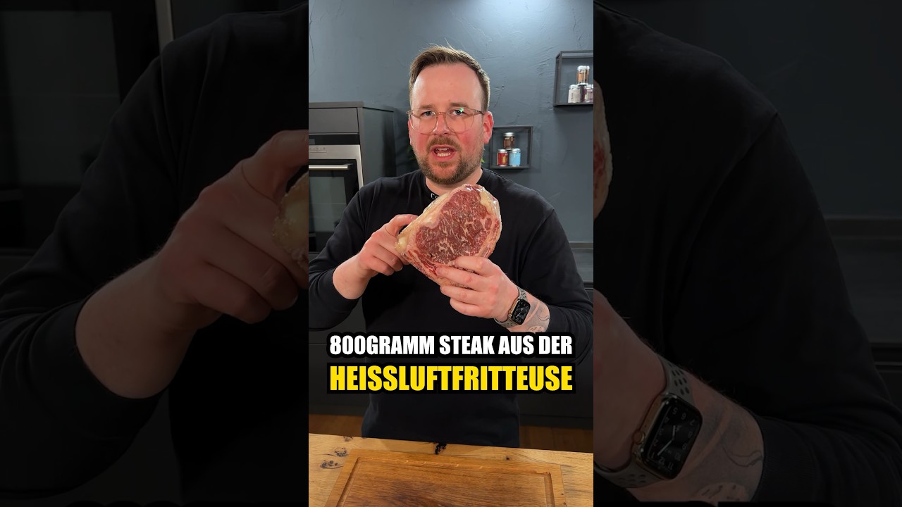 Steak aus der Hei&szlig;luftfritteuse - Viel besser als gegrillt?