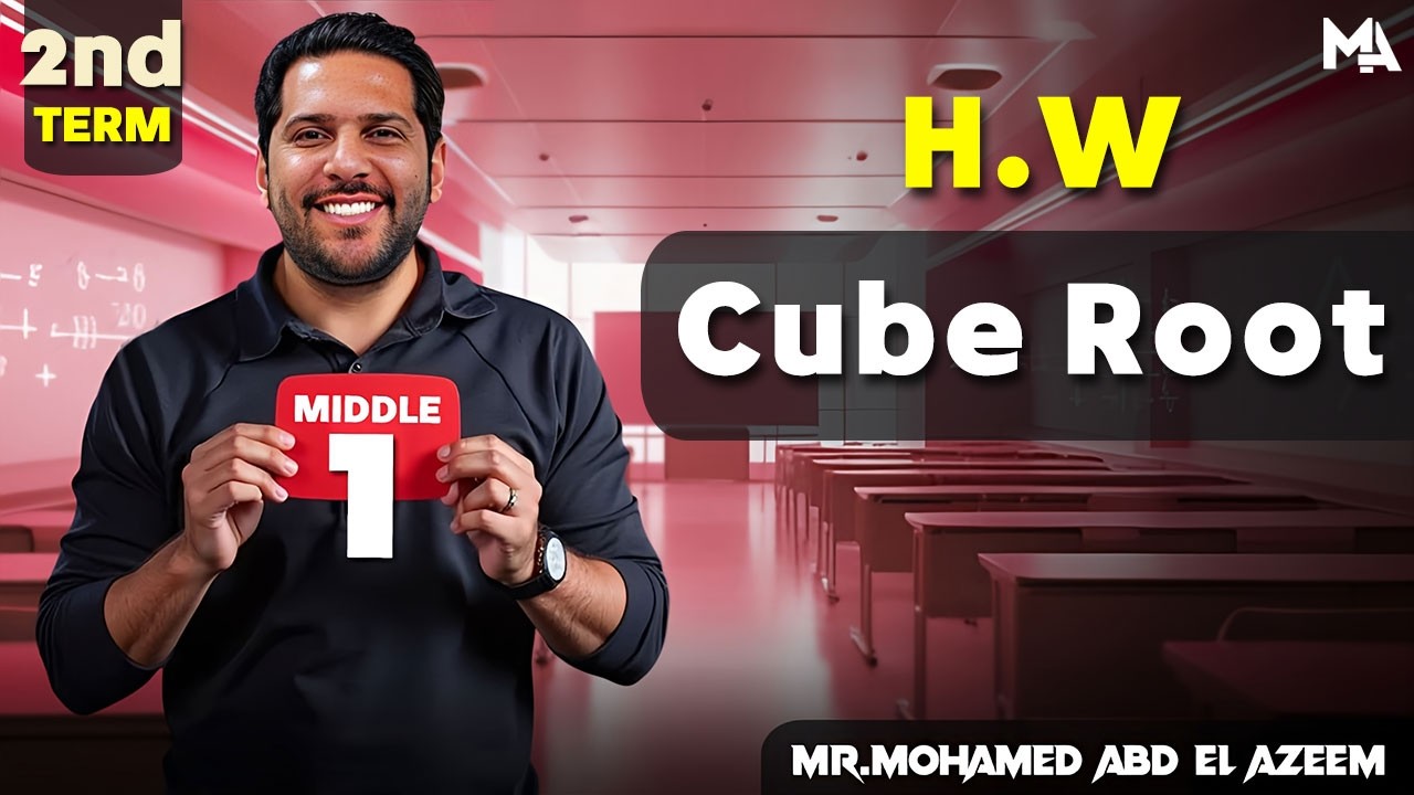 MATH | Middle 1 | Cube root | H w