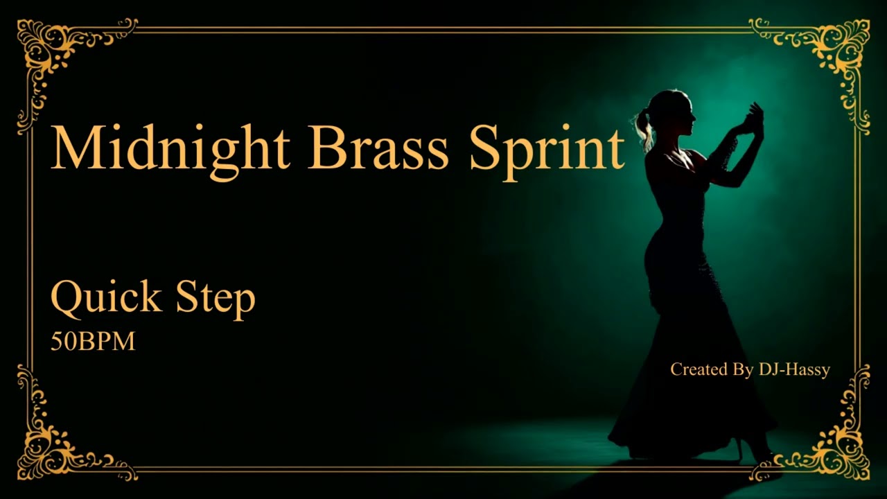 《QuickStep》Midnight Brass Sprint〈50BPM〉