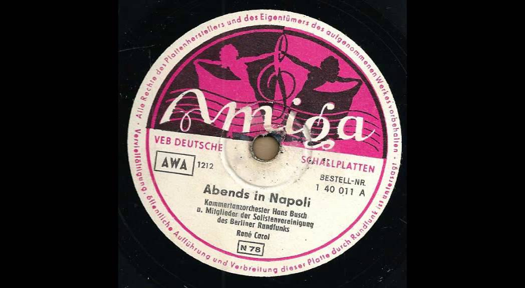 Abends in Napoli - René Carol - Amiga 1 40 011