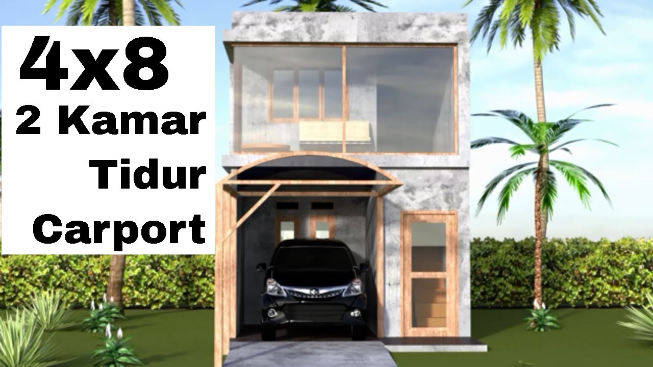 DESAIN RUMAH MINIMALIS UKURAN 4X8 METER - 2 KAMAR TIDUR
