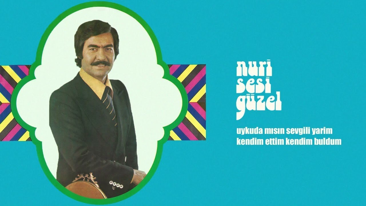 Nuri Sesigüzel - Uykuda mısın Sevgili Yarim / Kendim Ettim Kendim Buldum (45'lik) [Official Audio]