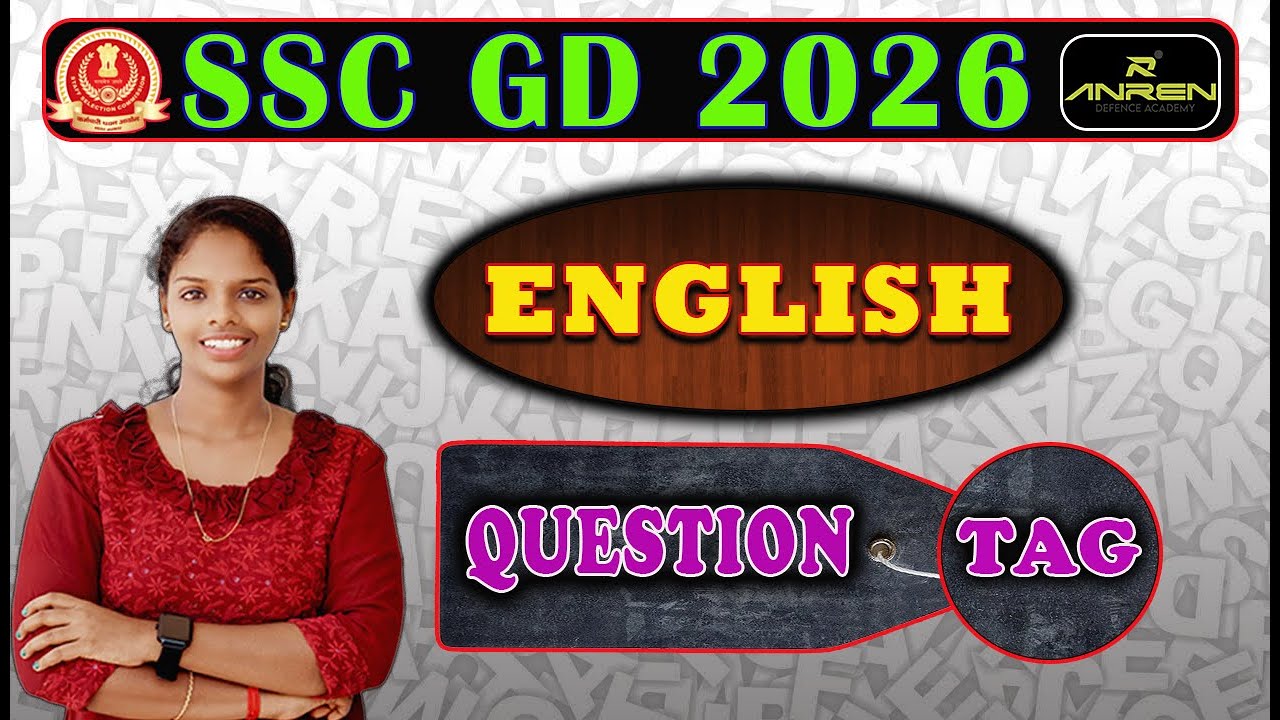 🛑SSC GD ക്ക് തയാറെടുക്കുന്നവർക്കായി ENGLISH - QUESTION TAG ൽ നിന്നുള്ള CLASS...✅✨