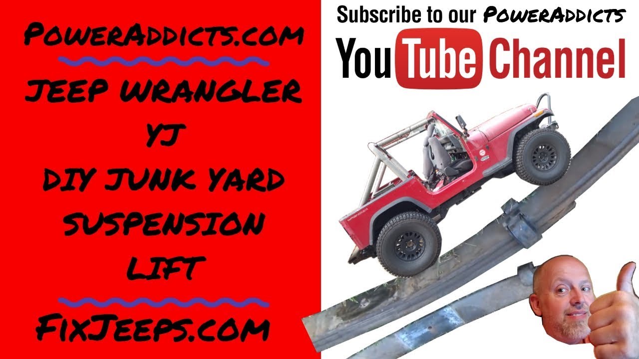 Jeep Wrangler YJ - Junkyard Lift for about $150 - Part 1